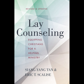 Lay Counseling, Revised and Updated: Equipping Christians for a Helping Ministry