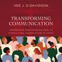 Transforming Communication: Progressing from Cross-Cultural to Intercultural Communication of Christ