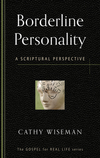 Borderline Personality: A Scriptural Perspective