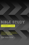 Bible Study: A Student's Guide