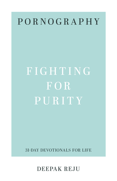 Pornography: Fighting for Purity