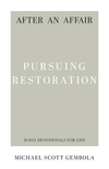 After an Affair: Pursuing Restoration