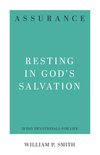 Assurance: Resting in God's Salvation