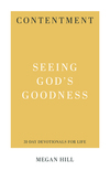 Contentment: Seeing God's Goodness
