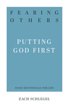 Fearing Others: Putting God First