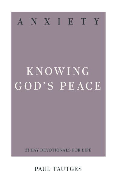 Anxiety: Knowing God's Peace