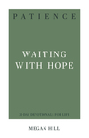 Patience: Waiting with Hope