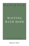 Patience: Waiting with Hope
