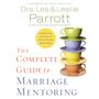Complete Guide to Marriage Mentoring: Connecting Couples to Build Better Marriages