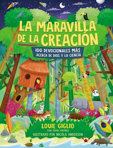 maravilla de la creación: 100 devocionales más acerca de Dios y la ciencia