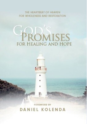 God's Promises for Healing & Hope: The Heartbeat of Heaven for Wholeness and Restoration