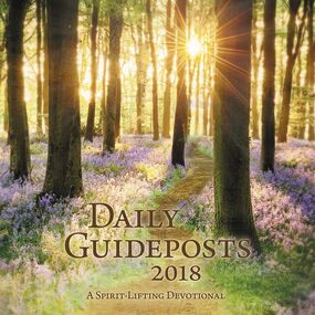 Daily Guideposts 2018: A Spirit-Lifting Devotional