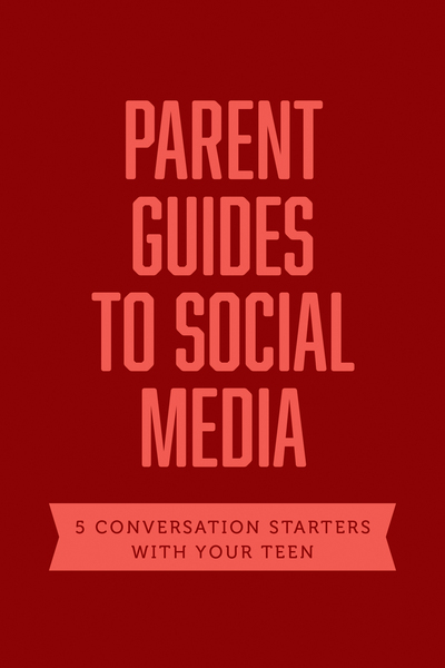 Parent Guides to Social Media: 5 Conversation Starters: Teen FOMO / Influencers / Instagram / TikTok / YouTube