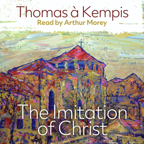 Imitation of Christ: A New Translation