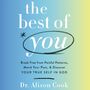 Best of You: Break Free from Painful Patterns, Mend Your Past, and Discover Your True Self in God