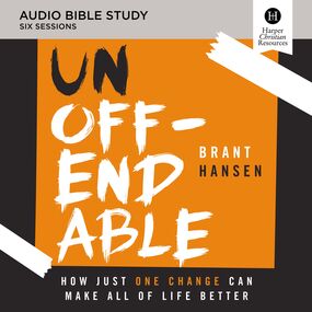 Unoffendable: Audio Bible Studies: How Just One Change Can Make All of Life Better