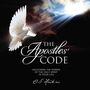 Apostles' Code: Unlocking the Power of God’s Spirit in Your Life