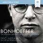 Bonhoeffer: Audio Bible Studies: The Life and Writings of Dietrich Bonhoeffer