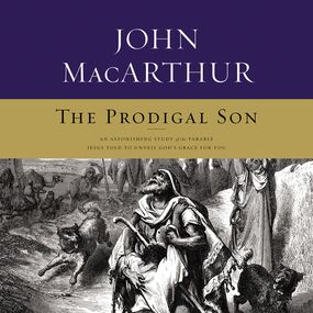 Prodigal Son: An Astonishing Study of the Parable Jesus Told to Unveil God's Grace for You