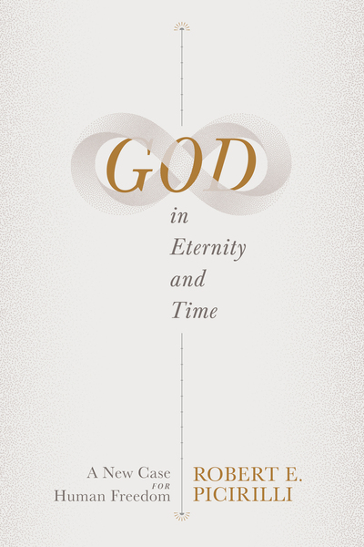 God in Eternity and Time: A New Case for Human Freedom