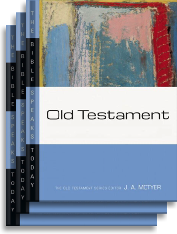 Bible Speaks Today: Old Testament
