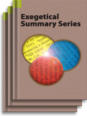 Exegetical Summary Series: Old Testament