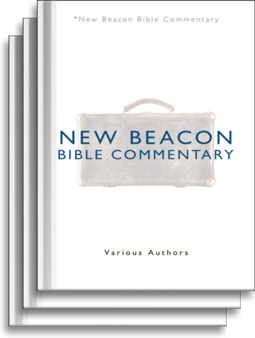 New Beacon Bible Commentary: Old Testament