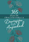 365 días de oración para la depresión y la ansiedad