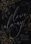 Love Always: 365 Daily Devotions for Couples