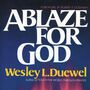 Ablaze for God