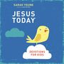 Jesus Today Devotions for Kids