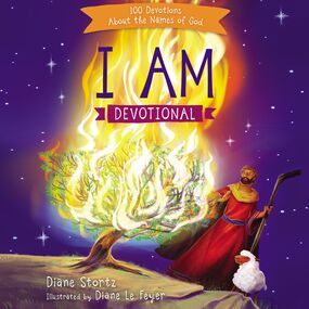 I Am Devotional: 100 Devotions About the Names of God