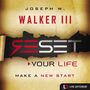 Reset Your Life: Make a New Start