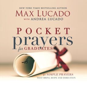 Pocket Prayers for Graduates: 40 Simple Prayers that Bring Hope and Direction
