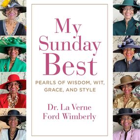 My Sunday Best: Pearls of Wisdom, Wit, Grace, and Style