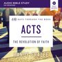Acts: Audio Bible Studies: The Revolution of Faith