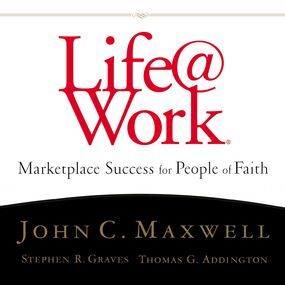 Life@Work: Marketplace Success for People of Faith