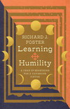 Learning Humility: A Year of Searching for a Vanishing Virtue