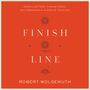 Finish Line: Dispelling Fear, Finding Peace, and Preparing for the End of Your Life