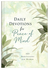 Daily Devotions for Peace of Mind: 365 Meditations for Women