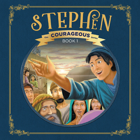Stephen: God's Courageous Witness