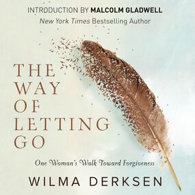 Way of Letting Go: One Woman's Walk toward Forgiveness
