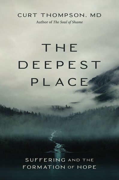 Deepest Place: Suffering and the Formation of Hope