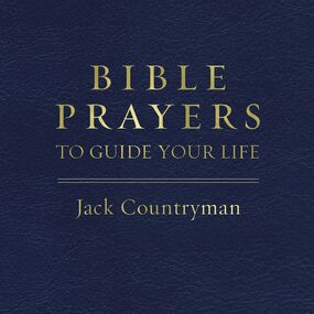 Bible Prayers to Guide Your Life