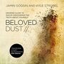 Beloved Dust: Drawing Close to God by Discovering the Truth About Yourself