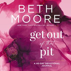 Get Out of That Pit: A 40-Day Devotional Journal