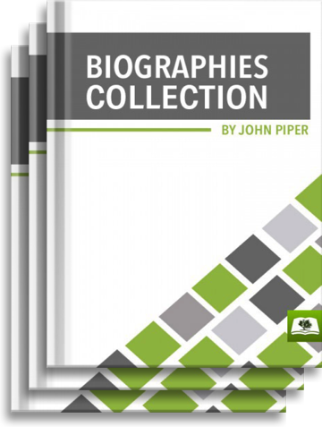 John Piper Biographies Collection