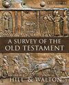 Survey of the Old Testament: Fourth Edition