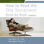 How to Read the Old Testament Book by Book: A Guided Tour