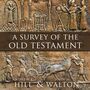 Survey of the Old Testament: Fourth Edition